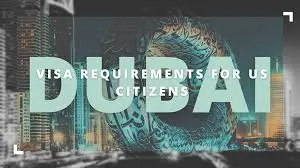 Dubai Visa on Arrival for US Citizens 2025